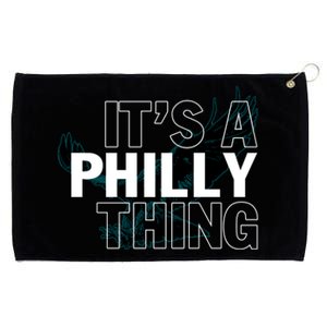 It's A Philly Thing Football Fan Grommeted Golf Towel