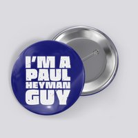 Im A Paul Meme Heyman Guy Button