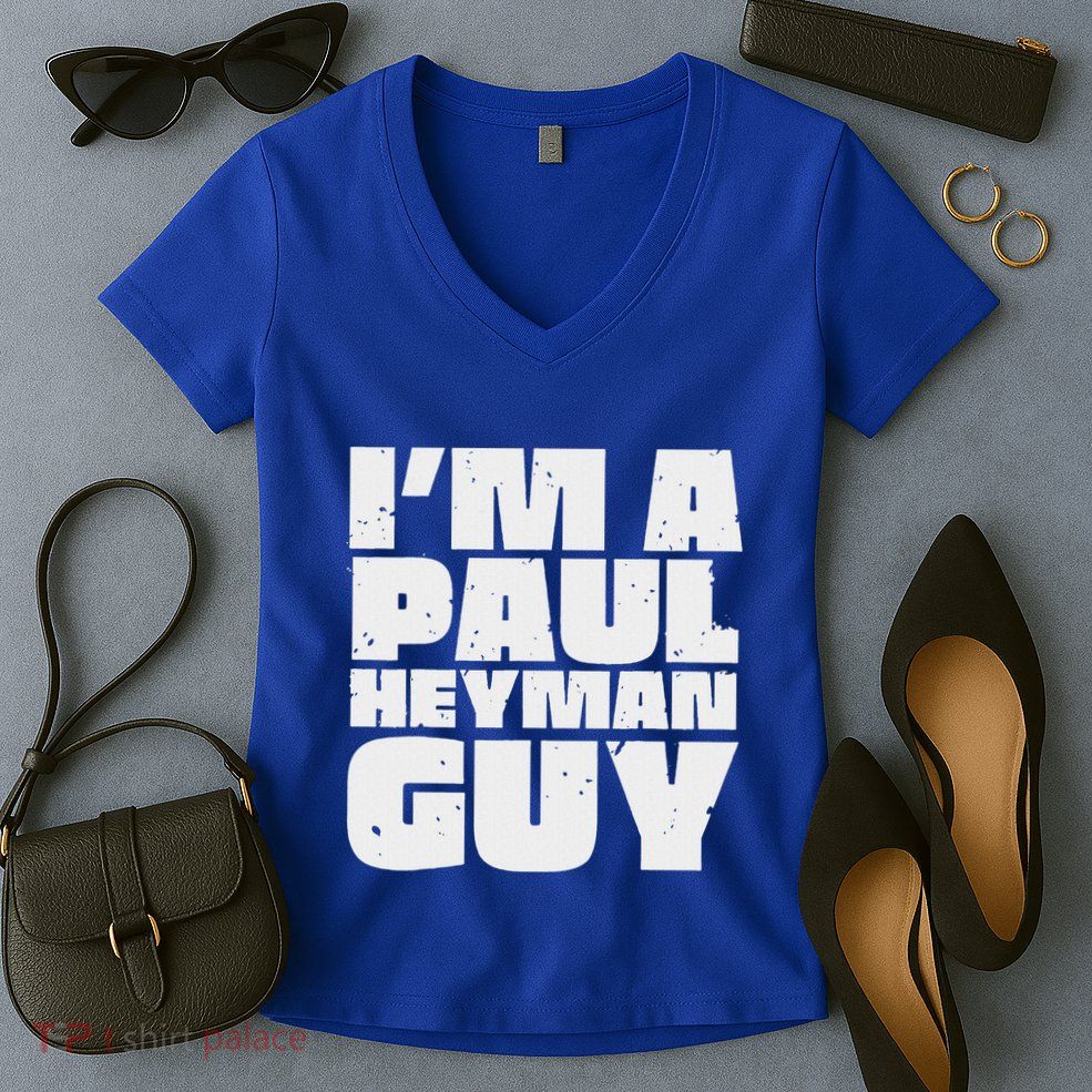Im A Paul Meme Heyman Guy Women's V-Neck T-Shirt