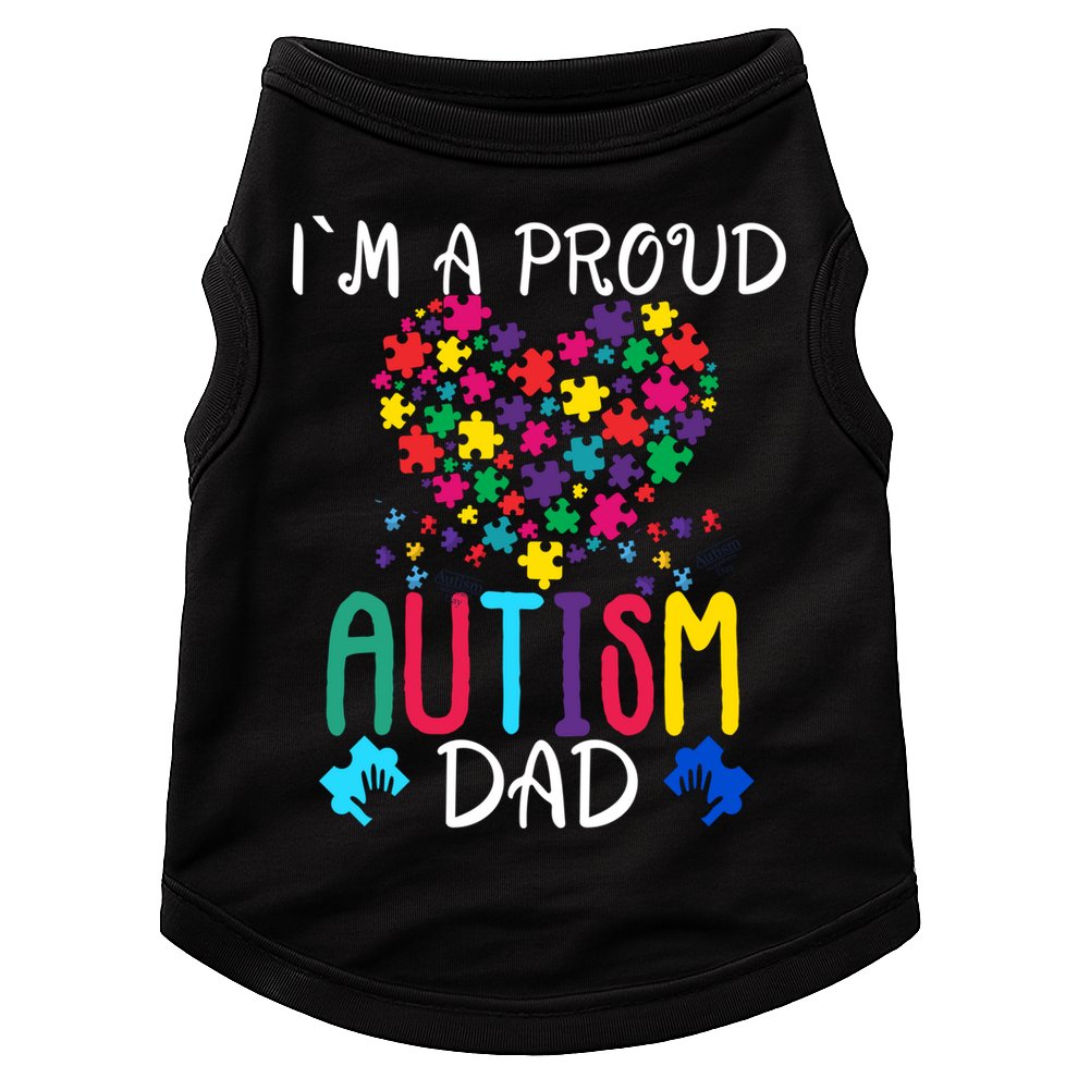I'm A Proud Autism Dad Gift Autism Awareness Great Gift Doggie Tank