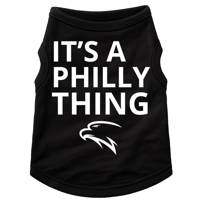 It’s A Philly Thing Funny Doggie Tank