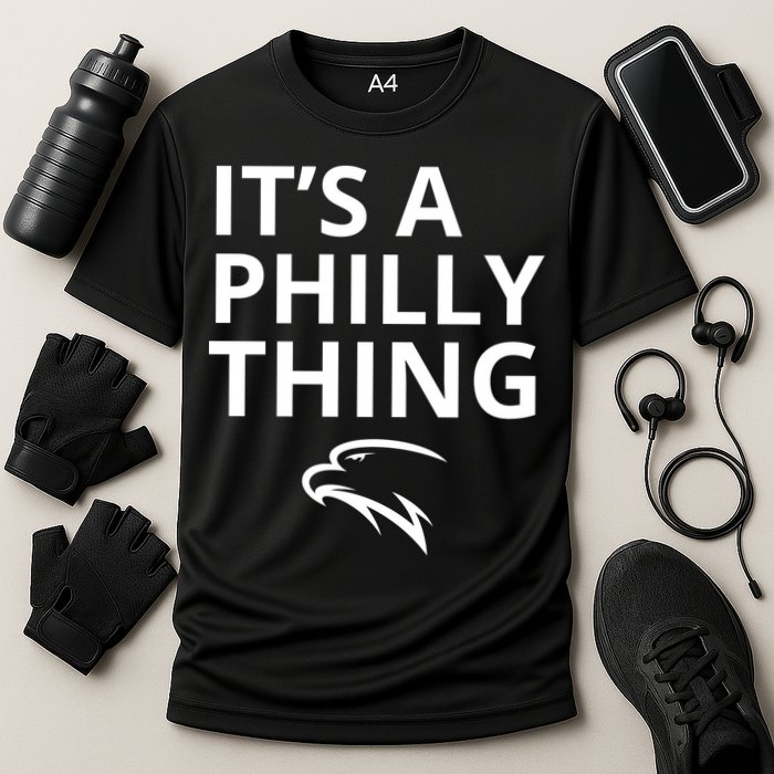 It’s A Philly Thing Funny Cooling Performance Crew T-Shirt