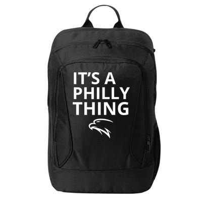 It’s A Philly Thing Funny City Backpack