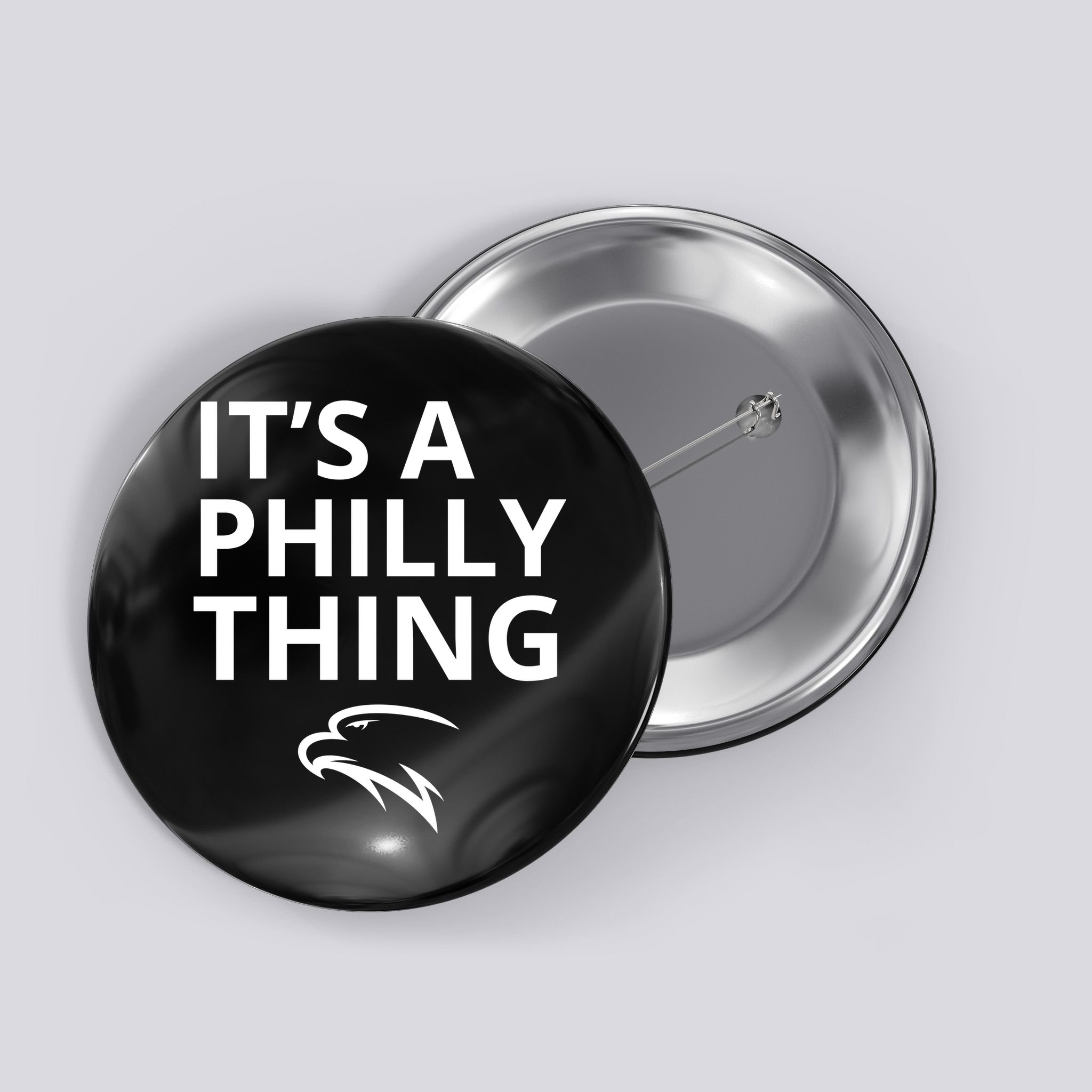 It’s A Philly Thing Funny Button