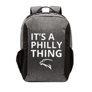 It’s A Philly Thing Funny Vector Backpack