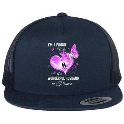 I'M A Proud Wife Of A Wonderful Husband In Heaven Flat Bill Trucker Hat