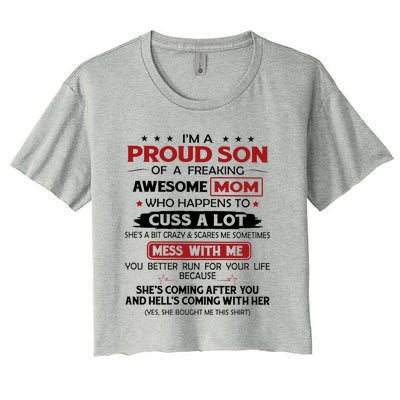 I'm A Proud Son Of A Freaking Awesome Mom Gift Women's Crop Top Tee