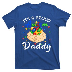 I'm A Proud Autism Daddy Autism Awareness Autistic Cute Gift T-Shirt