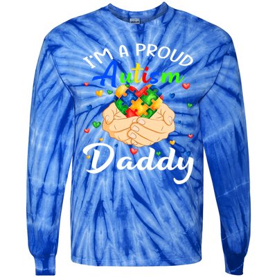 I'm A Proud Autism Daddy Autism Awareness Autistic Cute Gift Tie-Dye Long Sleeve Shirt