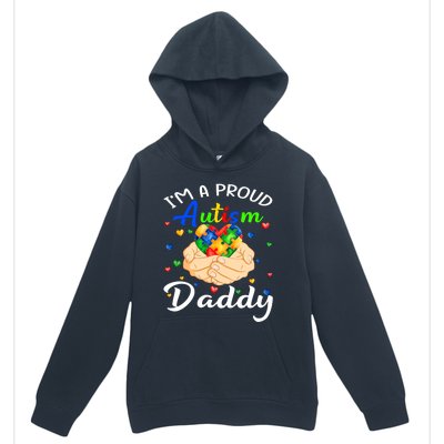 I'm A Proud Autism Daddy Autism Awareness Autistic Cute Gift Urban Pullover Hoodie