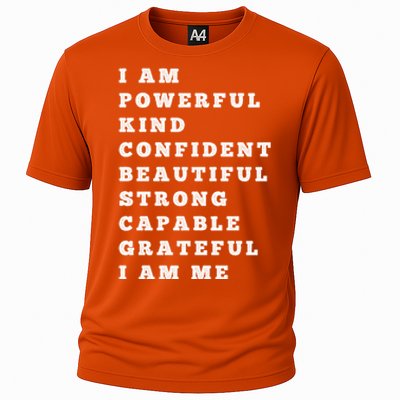 I Am Powerful Kind Confident Beautiful Strong Capable Quote Gift Cooling Performance Crew T-Shirt