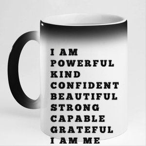 I Am Powerful Kind Confident Beautiful Strong Capable Quote Gift 11oz Black Color Changing Mug