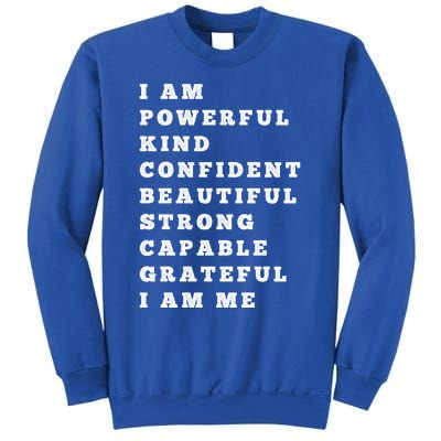 I Am Powerful Kind Confident Beautiful Strong Capable Quote Gift Sweatshirt