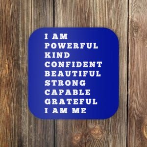 I Am Powerful Kind Confident Beautiful Strong Capable Quote Gift Coaster