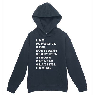 I Am Powerful Kind Confident Beautiful Strong Capable Quote Gift Urban Pullover Hoodie