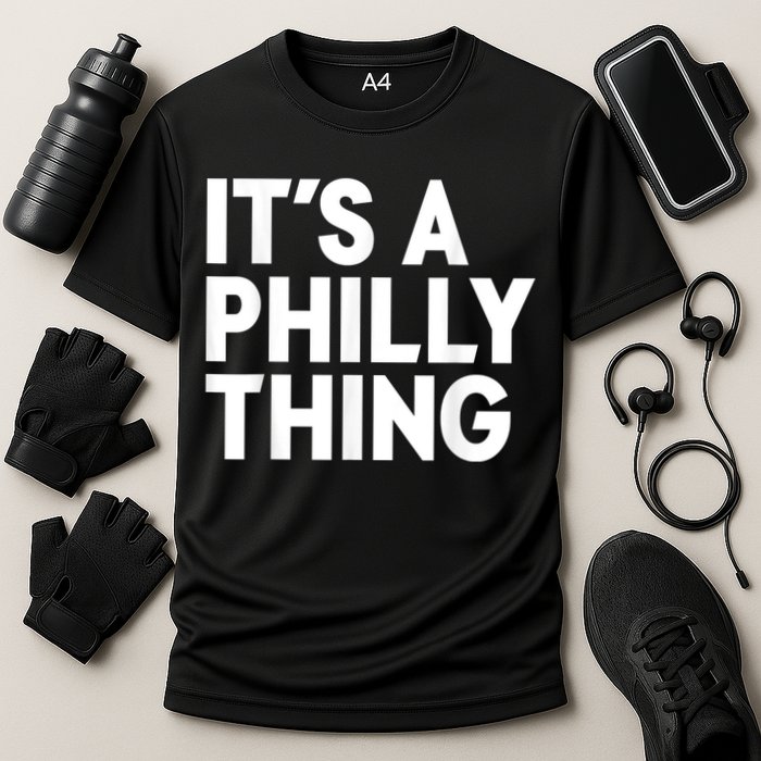 It's A Philly Thing Its A Philly Thing Philadelphia Football Cooling Performance Crew T-Shirt