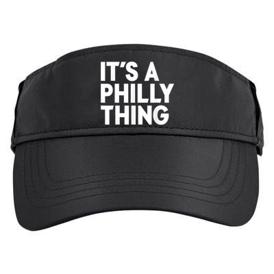 It's A Philly Thing Its A Philly Thing Philadelphia Football Adult Drive Performance Visor