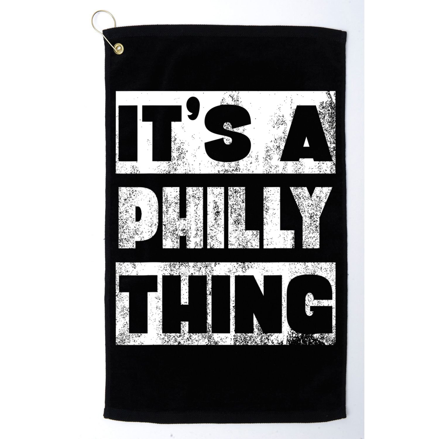 It's A Philly Thing Philadelphia Football Golf Towel