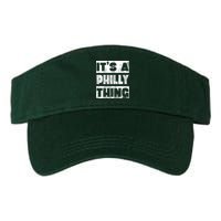 It's A Philly Thing Philadelphia Football Visor
