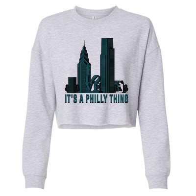 It's A Philly Thing Philadelphia City Skyline Cropped Pullover Crew