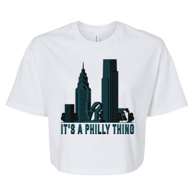 It's A Philly Thing Philadelphia City Skyline Bella+Canvas Jersey Crop Tee