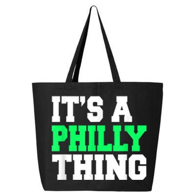 It's A Philly Thing Its A Philly Thing Philadelphia Football  25L Jumbo Tote