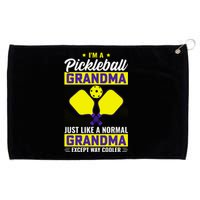 I'm A Pickleball Grandma Just Like A Normal Grandma Except Way Cooler Grommeted Golf Towel