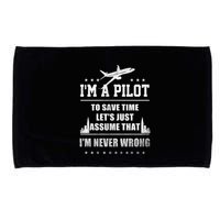 I'm A Pilot To Save Time | Never Wrong Aviation Microfiber Hand Towel