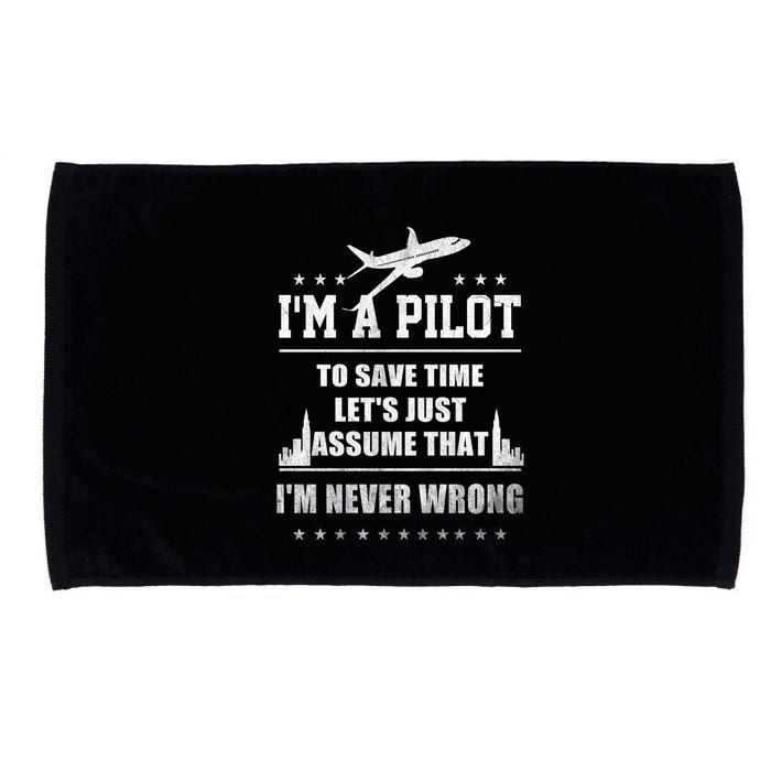 I'm A Pilot To Save Time | Never Wrong Aviation Microfiber Hand Towel