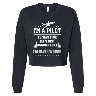 I'm A Pilot To Save Time | Never Wrong Aviation Cropped Pullover Crew