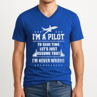 I'm A Pilot To Save Time | Never Wrong Aviation V-Neck T-Shirt