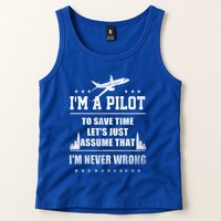 I'm A Pilot To Save Time | Never Wrong Aviation Tank Top