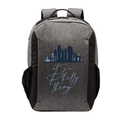 Its A Philly Thing Philadelphia City Vector Backpack