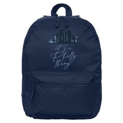 Its A Philly Thing Philadelphia City 16 in Basic Backpack