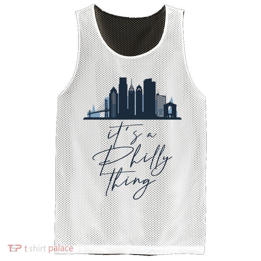 Its A Philly Thing Philadelphia City Mesh Reversible Basketball Jersey Tank