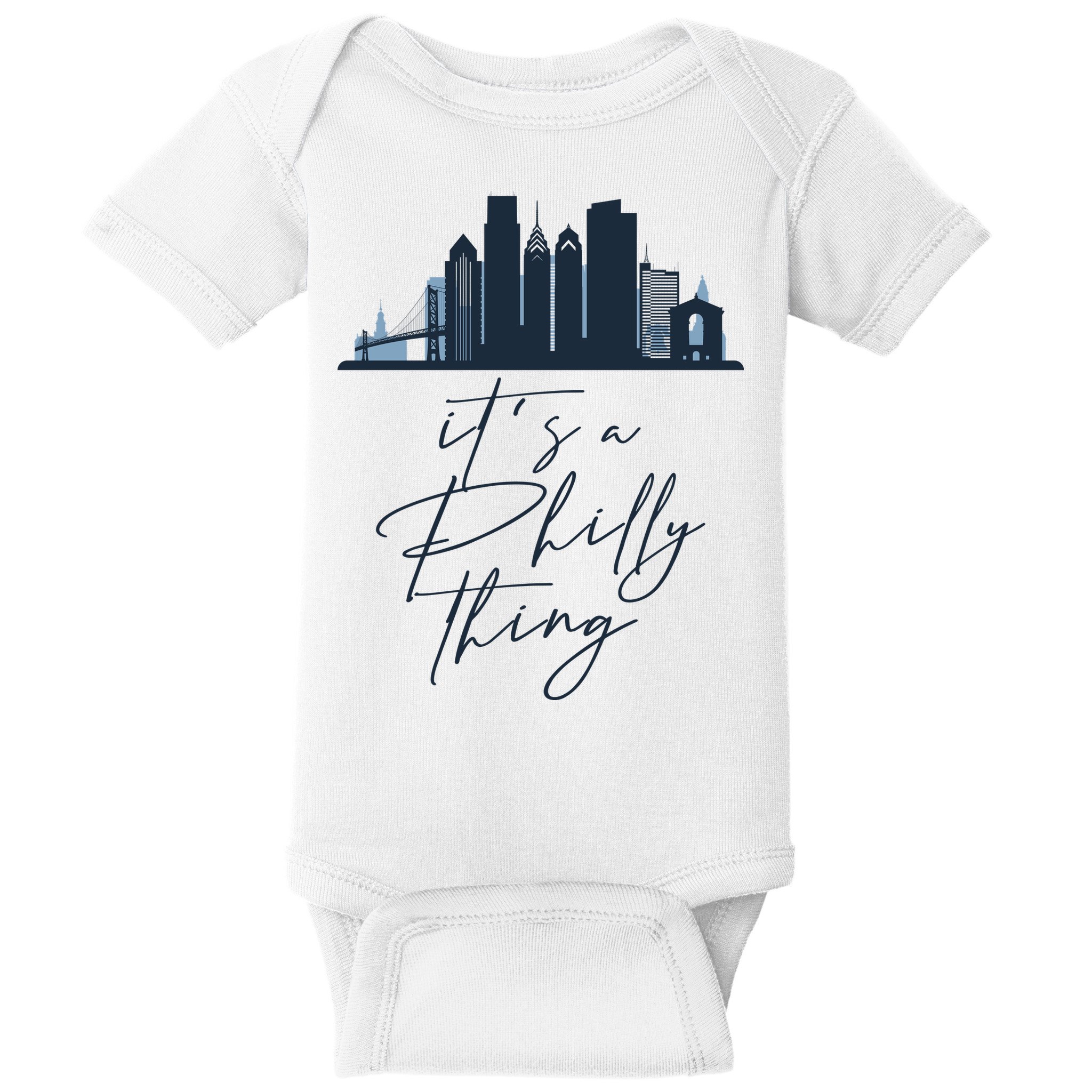 Its A Philly Thing Philadelphia City Baby Bodysuit