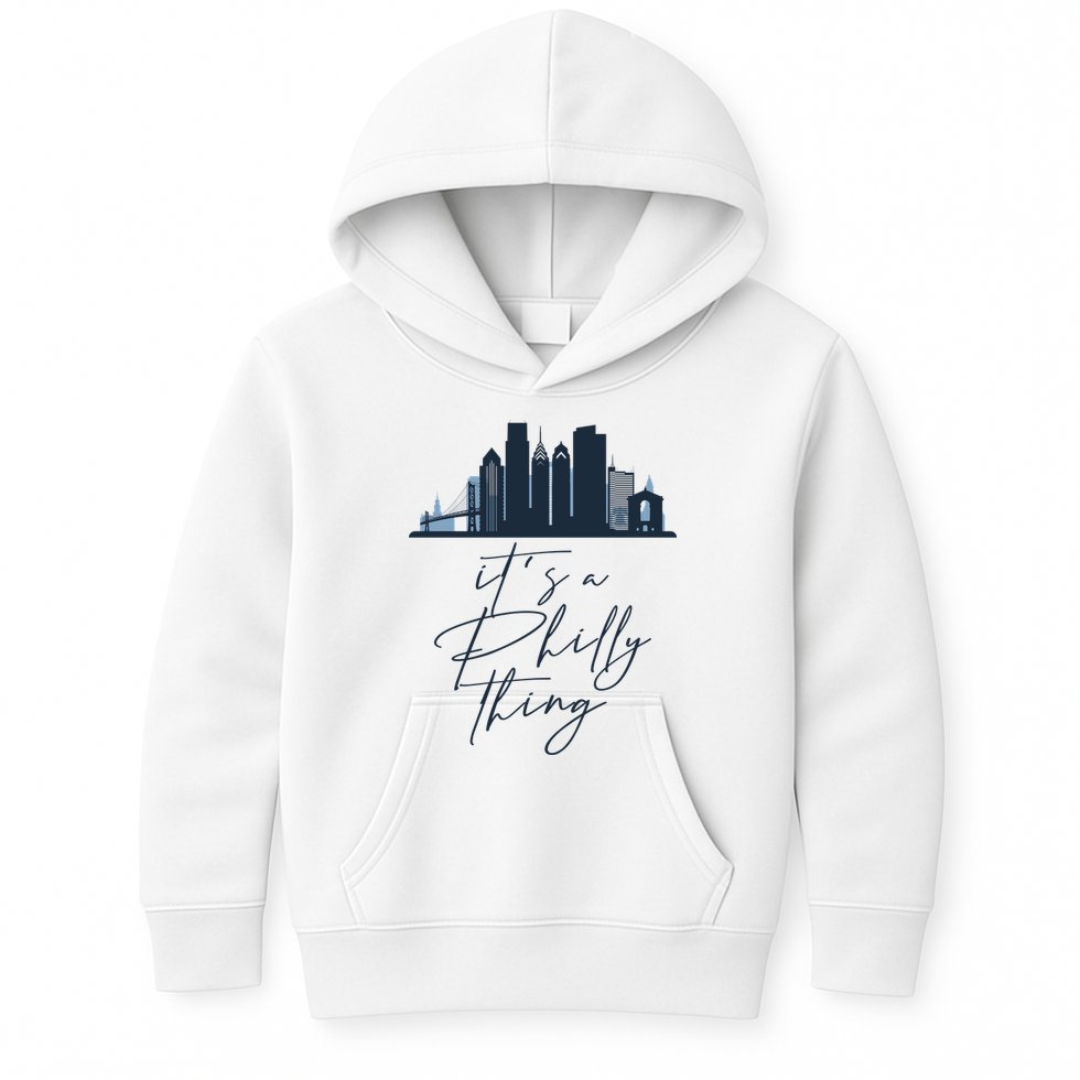 Its A Philly Thing Philadelphia City Kids Hoodie