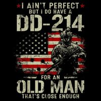 I Aint Perfect But I Do Have A DD214 For An Old Man Gift Mousepad