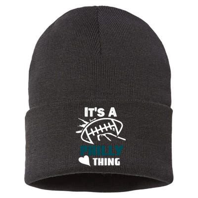 It's A Philly Thing Its A Philly Thing Philadelphia Football FLy Eagles Fly Sustainable Knit Beanie