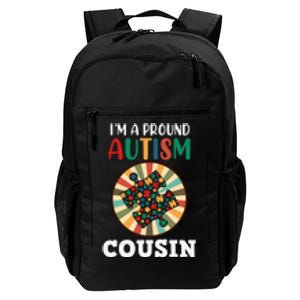 I'm A Proud Autism Cousin Family Matching Autism Awareness Month Daily Commute Backpack