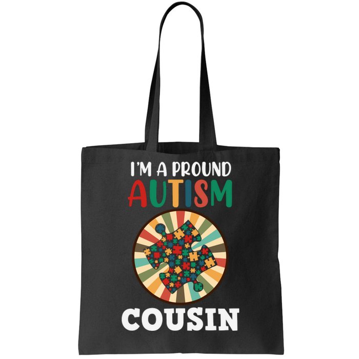 I'm A Proud Autism Cousin Family Matching Autism Awareness Month Tote Bag