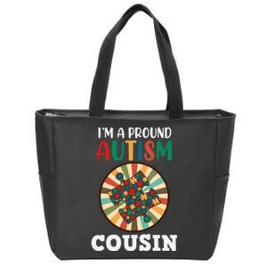 I'm A Proud Autism Cousin Family Matching Autism Awareness Month Zip Tote Bag