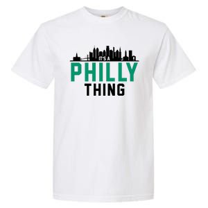 It's A Philly Thing City Skyline Pride Garment-Dyed Heavyweight T-Shirt