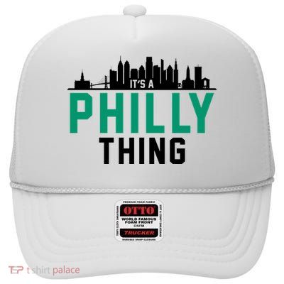 It's A Philly Thing City Skyline Pride High Crown Mesh Back Trucker Hat