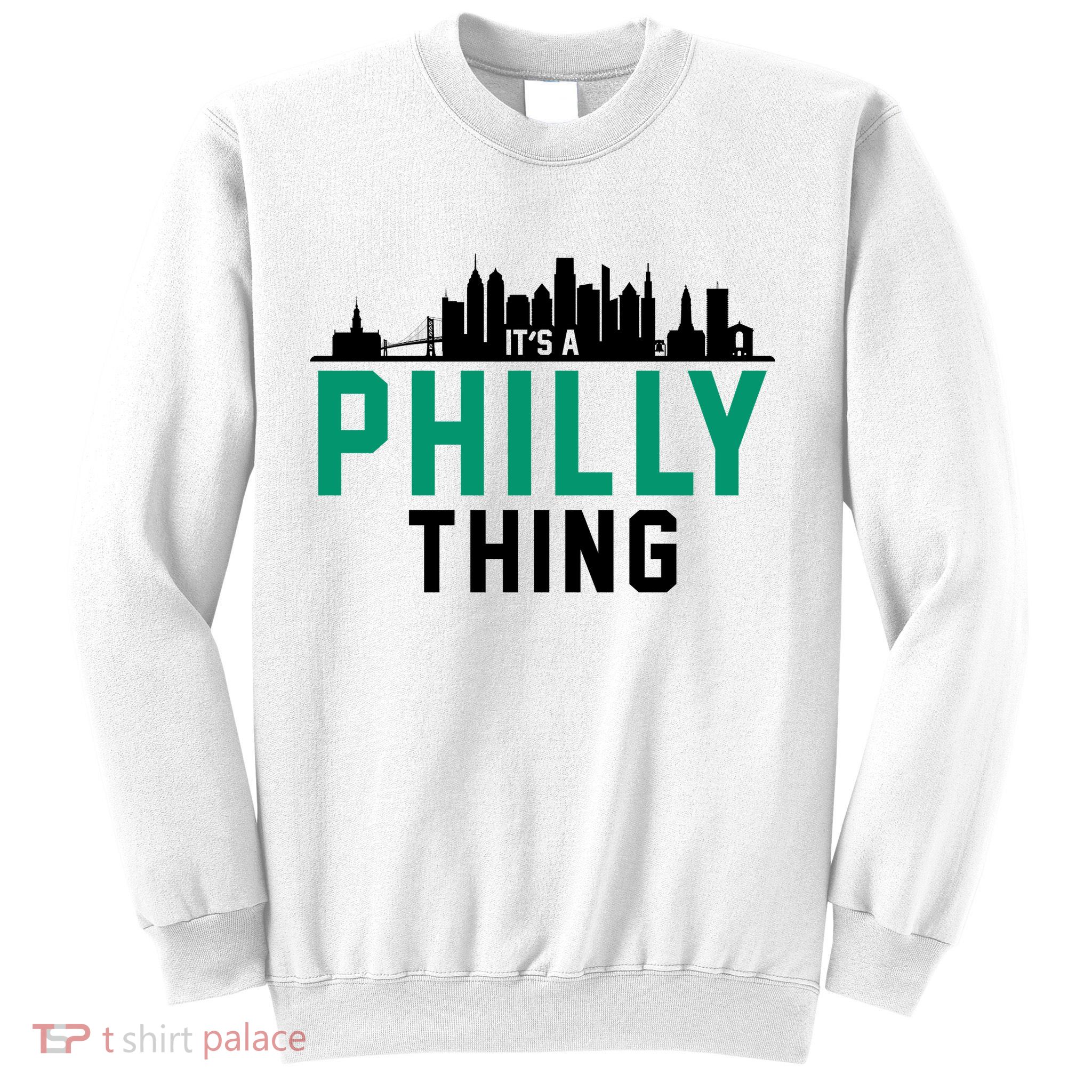 It's A Philly Thing City Skyline Pride Sweatshirt
