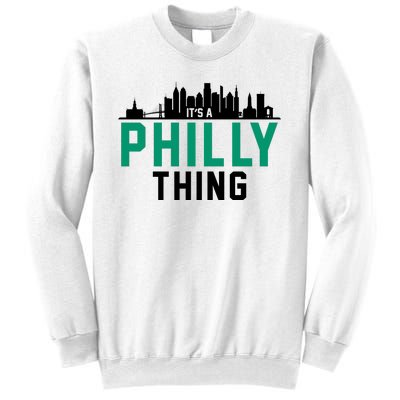 It's A Philly Thing City Skyline Pride Sweatshirt