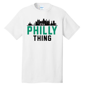 It's A Philly Thing City Skyline Pride Tall T-Shirt