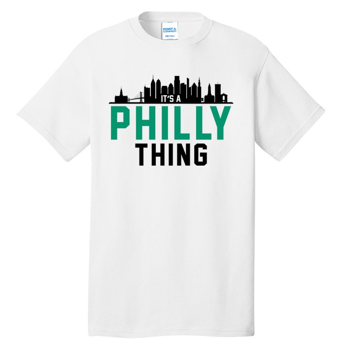 It's A Philly Thing City Skyline Pride Tall T-Shirt