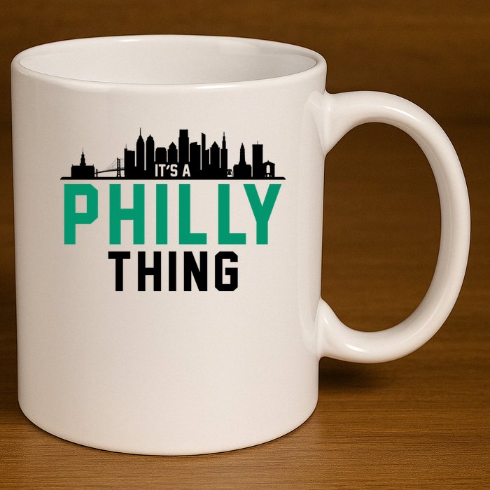It's A Philly Thing City Skyline Pride 11oz C Handle Ceramic Mug