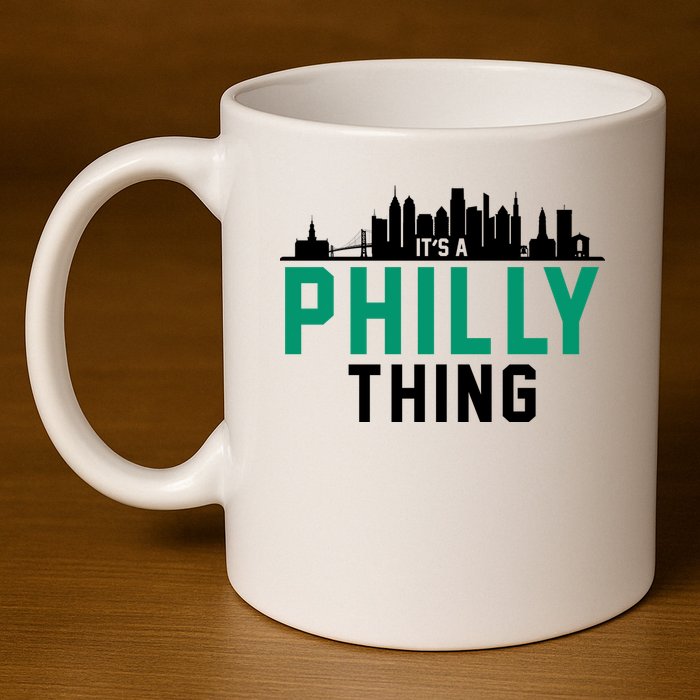 It's A Philly Thing City Skyline Pride 11oz C Handle Ceramic Mug